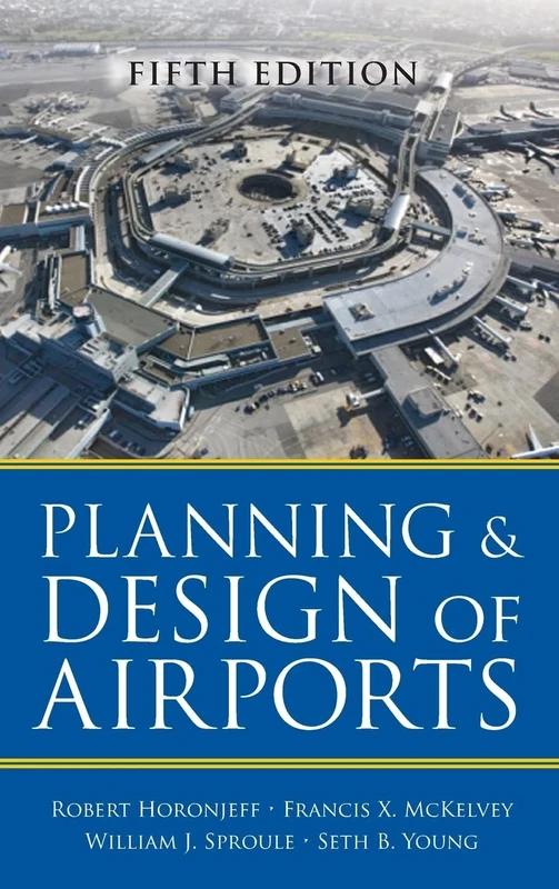 Planning and Design of Airports, Fifth Edition (P/L CUSTOM SCORING SURVEY)