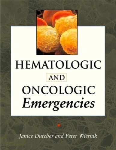 Hematologic and Oncologic Emergencies