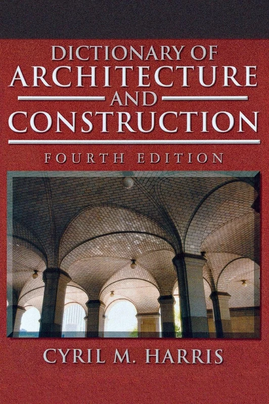 Dictionary of Architecture and Construction (P/L CUSTOM SCORING SURVEY)
