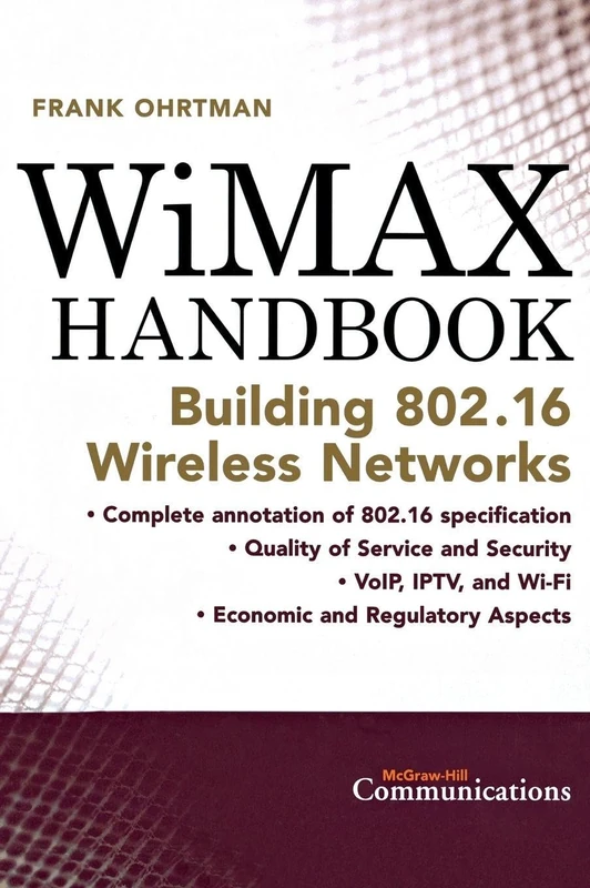 WiMAX Handbook: Building 802.16 Networks (ELECTRONICS)