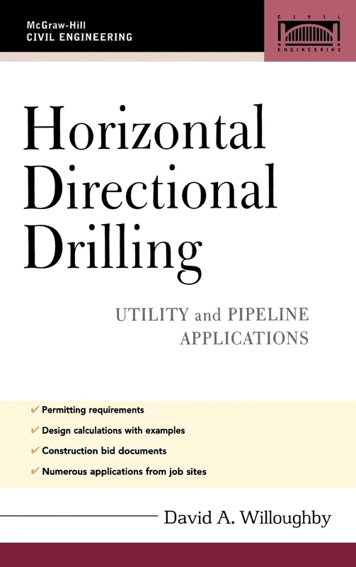Horizontal Directional Drilling (HDD): Utility and Pipeline Applications (MECHANICAL ENGINEERING)