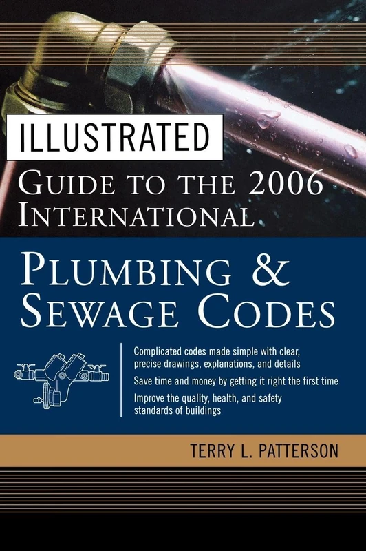 Illustrated Guide to the 2006 International Plumbing and Sewage Codes (P/L CUSTOM SCORING SURVEY)