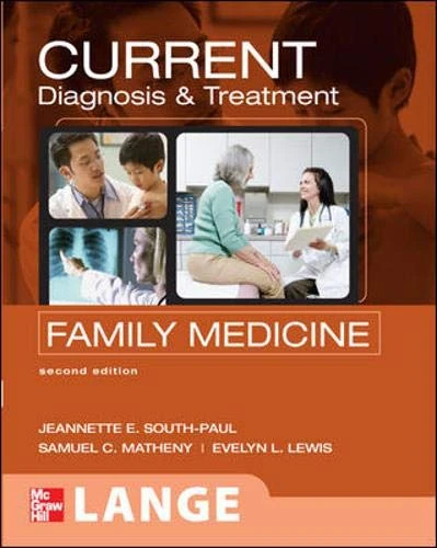 CURRENT Diagnosis & Treatment in Family Medicine, Second Edition (LANGE CURRENT Series)
