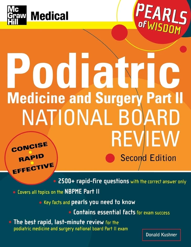 Podiatric Medicine and Surgery Part Ii National Board Review: Pearls Of Wisdom, Second Edition (Pt. 2) - Image 1