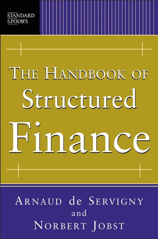 The Handbook of Structured Finance (PROFESSIONAL FINANCE & INVESTM)