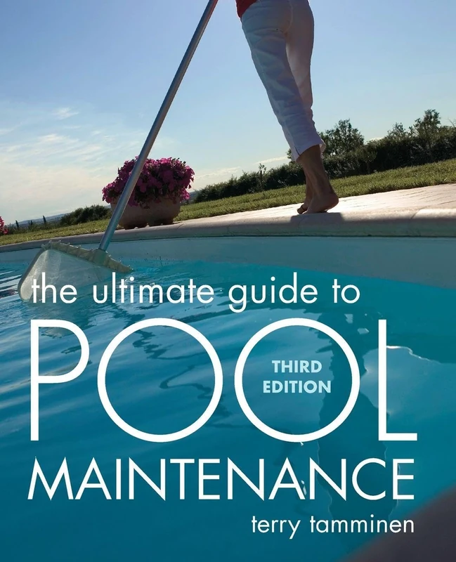 The Ultimate Guide to Pool Maintenance, Third Edition (P/L CUSTOM SCORING SURVEY) - Image 1