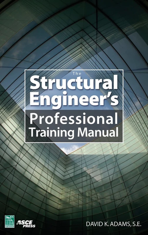 The Structural EngineerΓÇÖs Professional Training Manual (P/L CUSTOM SCORING SURVEY)