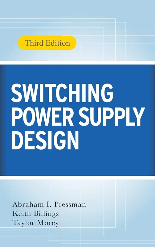 Switching Power Supply Design, 3rd Ed. (ELECTRONICS)