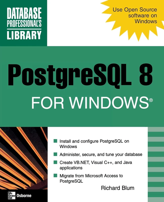 PostgreSQL 8 for Windows (Database Professional's Library) (DATABASE & ERP - OMG)