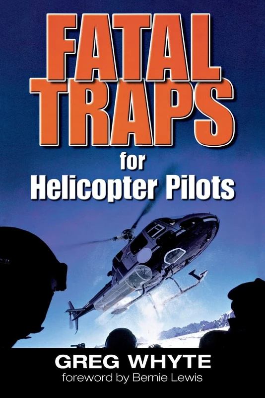 Fatal Traps for Helicopter Pilots (AVIATION)