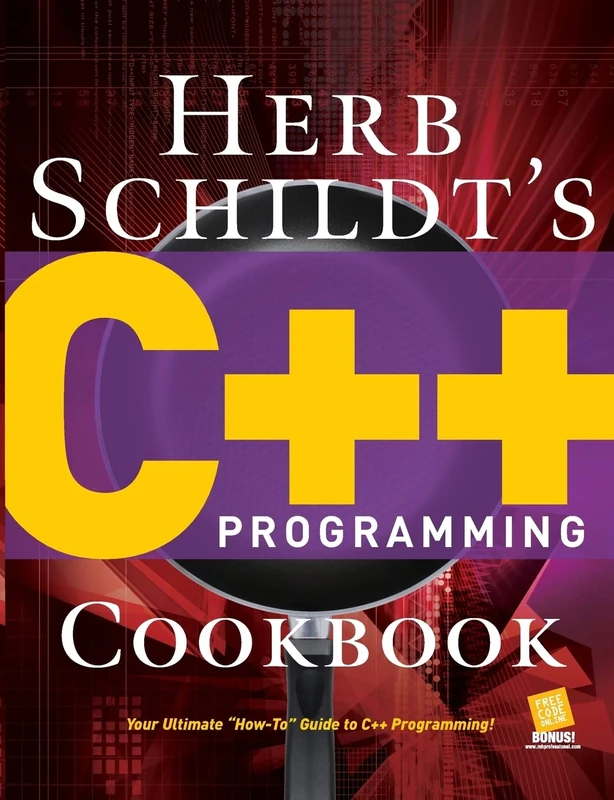 Herb Schildt's C++ Programming Cookbook (PROGRAMMING & WEB DEV - OMG)