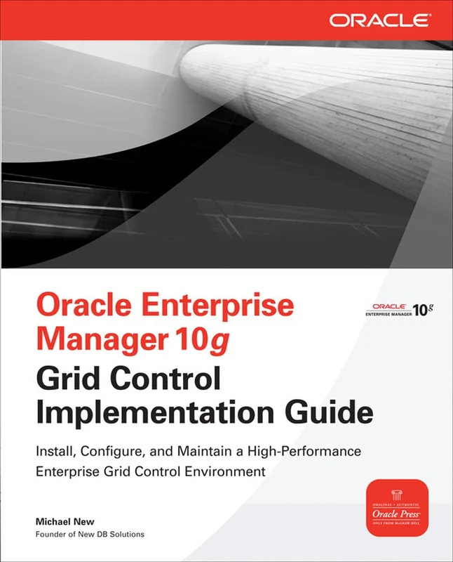 Oracle Enterprise Manager 10g Grid Control Implementation Guide (Oracle Press) - Image 1