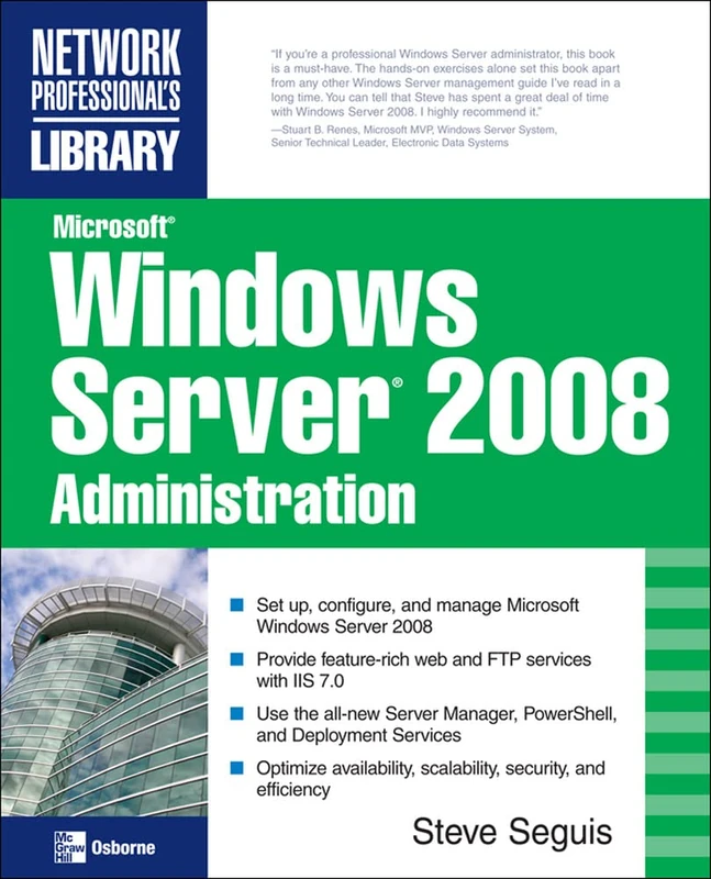 Microsoft Windows Server 2008 Administration (CONSUMER APPL & HARDWARE - OMG)