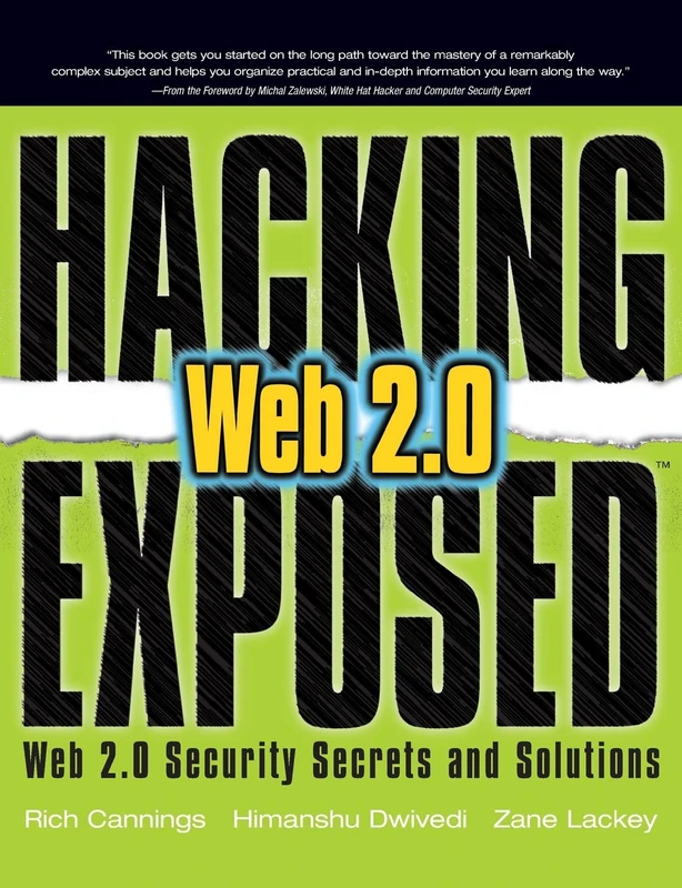 Hacking Exposed Web 2.0: Web 2.0 Security Secrets And Solutions