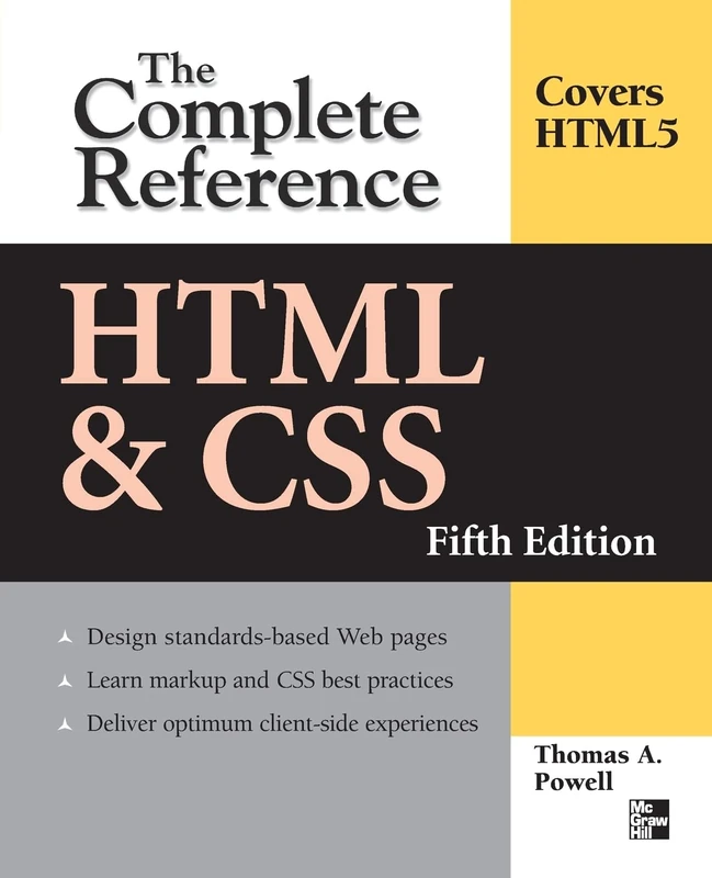 McGraw-Hill HTML & CSS: The Complete Reference, 5th Edition