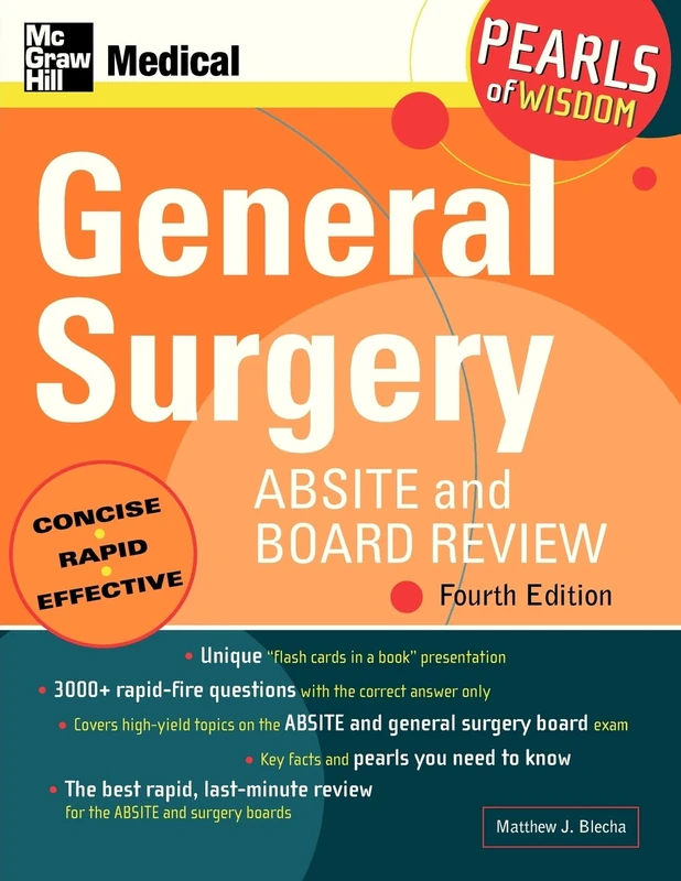 General Surgery Absite and Board Review: Pearls Of Wisdom, Fourth Edition