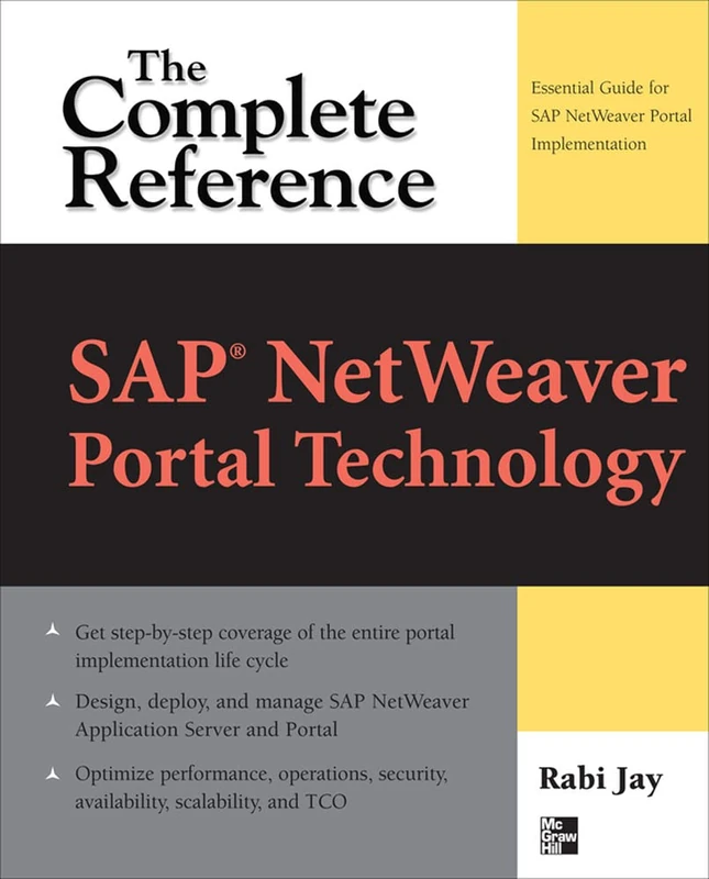 Sap® NetWeaver Portal Technology: The Complete Reference (DATABASE & ERP - OMG)
