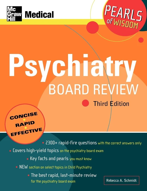Psychiatry Board Review: Pearls Of Wisdom, Third Edition