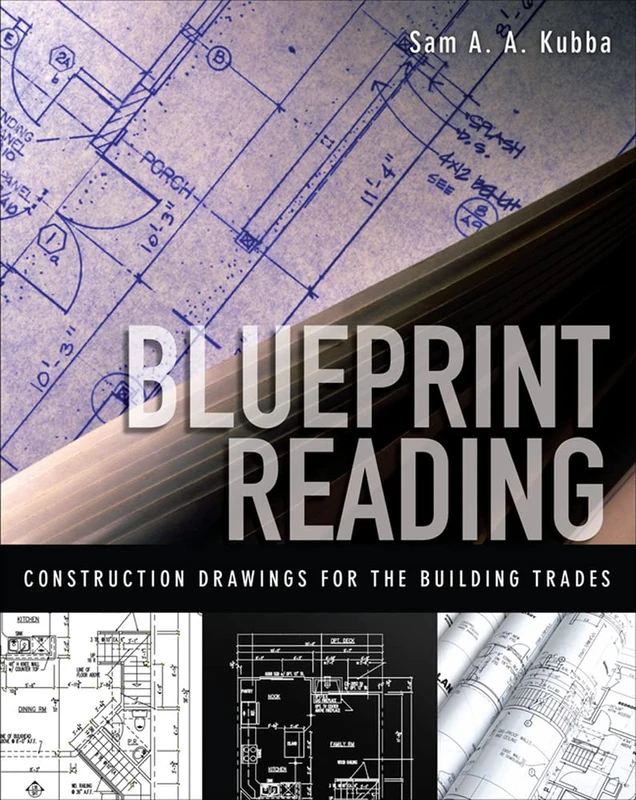 Blueprint Reading: Construction Drawings For The Building Trade (P/L CUSTOM SCORING SURVEY)