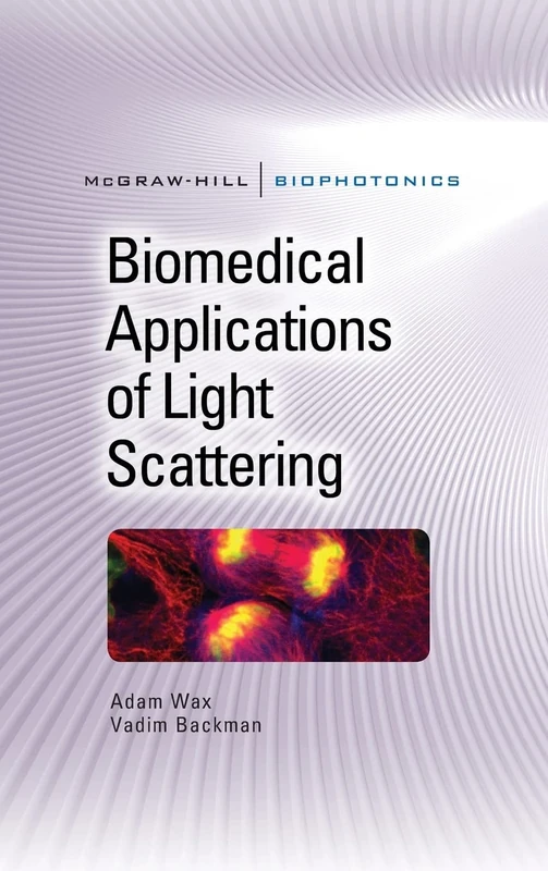 Biomedical Applications of Light Scattering (ELECTRONICS)