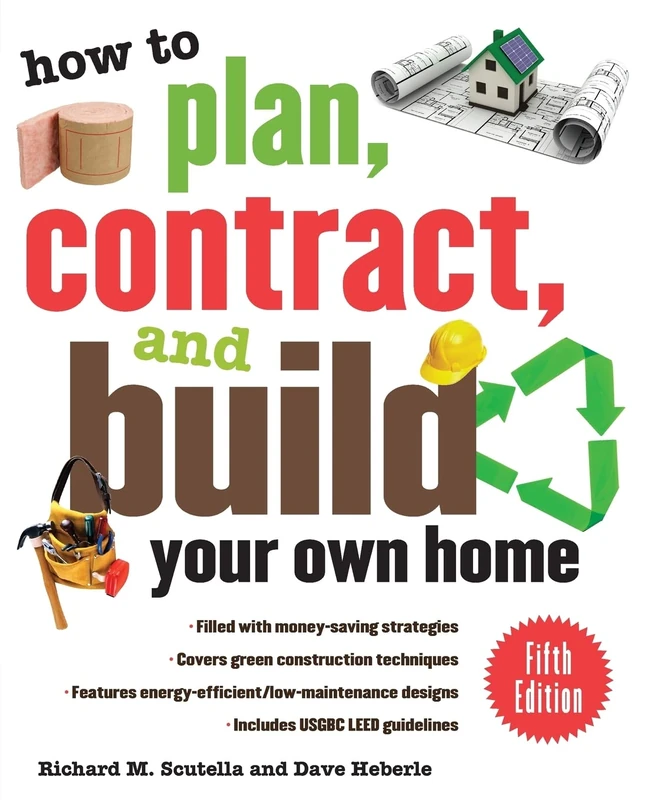 How to Plan, Contract, and Build Your Own Home, Fifth Edition: Green Edition (P/L CUSTOM SCORING SURVEY) - Image 1