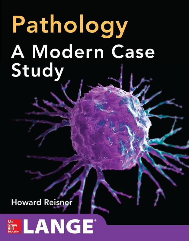 Pathology: A Modern Case Study (MEDICAL/DENISTRY)