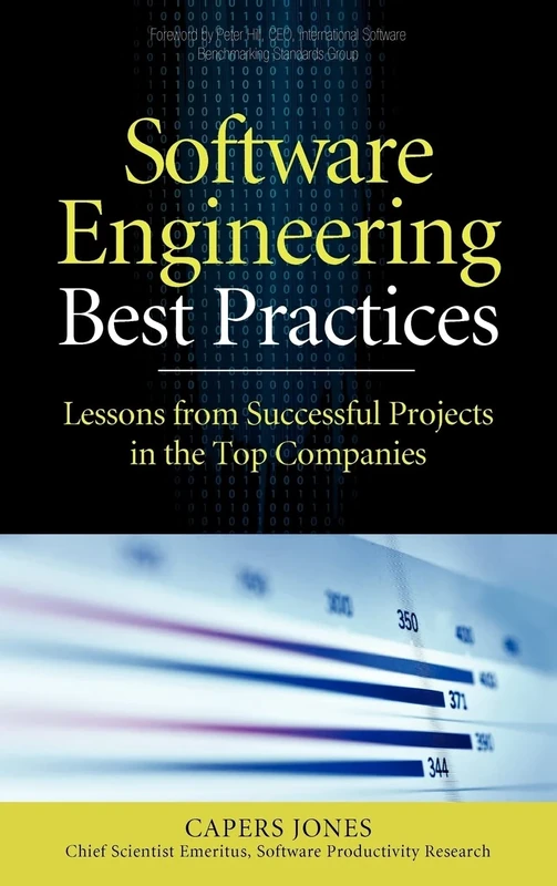 Software Engineering Best Practices: Lessons from Successful Projects in the Top Companies (PROGRAMMING & WEB DEV - OMG)
