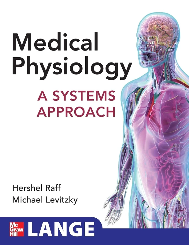 Medical Physiology: A Systems Approach: A Systems Approach: A Systems Approach (MEDICAL/DENISTRY)