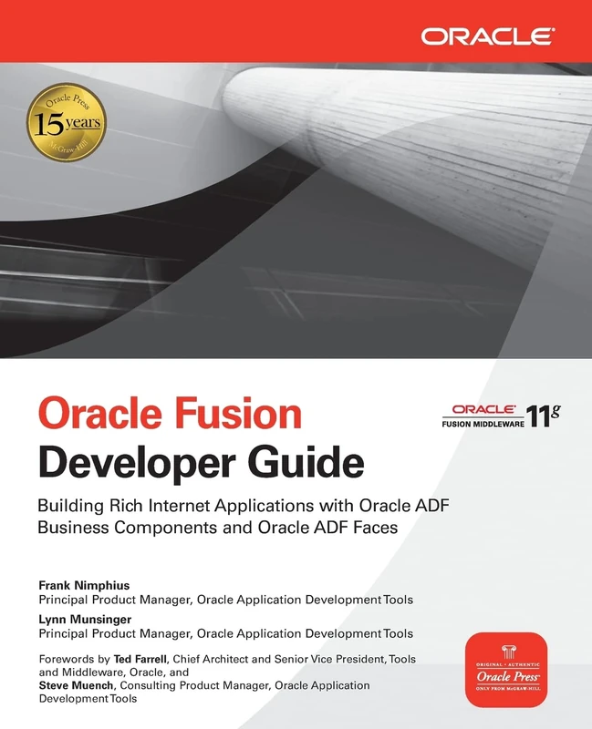 Oracle Fusion Developer Guide: Building Rich Internet Applications With Oracle Adf Business Components And Oracle Adf Faces (Oracle Press)
