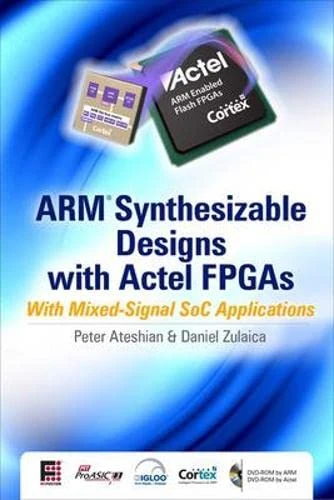 Set 3 (ARM Synthesizable Design with Actel FPGAs: with Mixed-signal SoC Applications) - Image 1