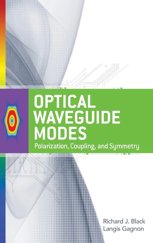 Optical Waveguide Modes: Polarization, Coupling and Symmetry (ELECTRONICS)