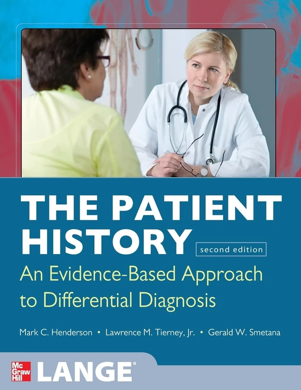 The Patient History: Evidence-Based Approach (A & L LANGE SERIES)