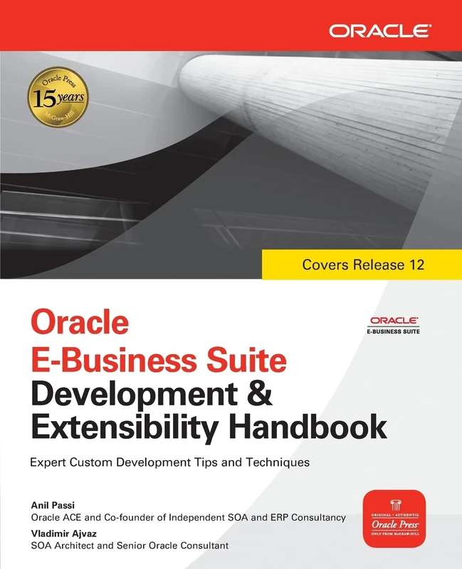 Oracle E-Business Suite Development & Extensibility Handbook (Oracle Press)