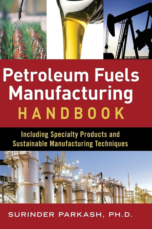 McGraw-Hill Petroleum Fuels Manufacturing Handbook