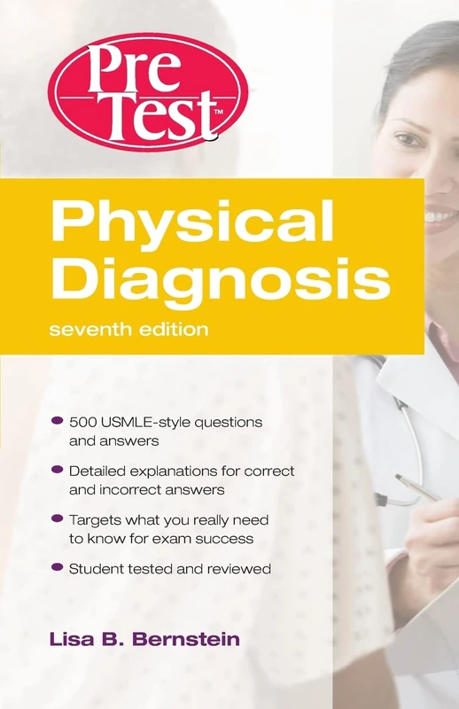 Physical Diagnosis PreTest Self Assessment and Review, Seventh Edition (PreTest Clinical Medicine)