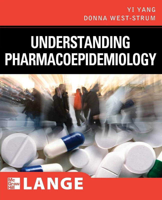 Understanding Pharmacoepidemiology (LANGE Clinical Science)