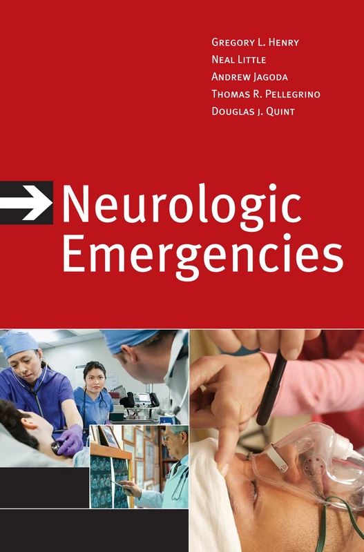Neurologic Emergencies, Third Edition (EMERGENCY MEDICINE)