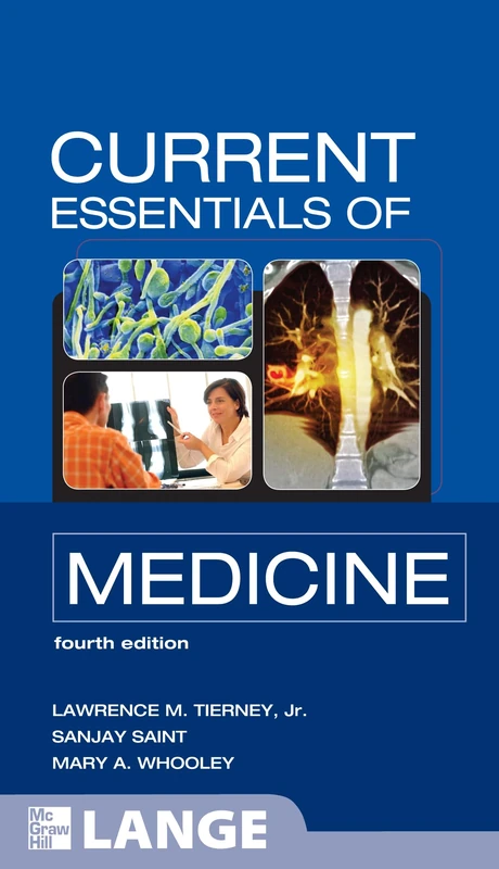 CURRENT Essentials of Medicine, Fourth Edition (LANGE CURRENT Essentials)