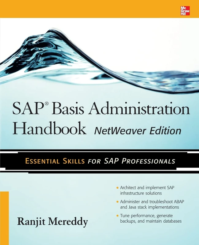 Sap Basis Administration Handbook, NetWeaver Edition (DATABASE & ERP - OMG)
