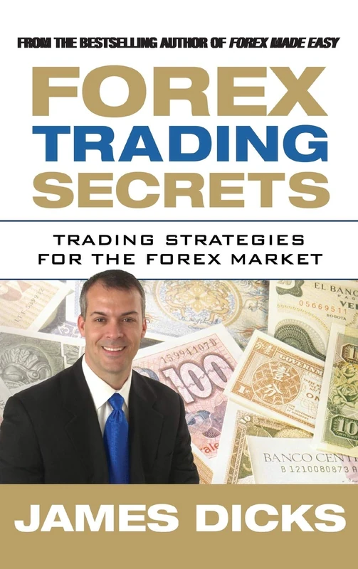 Forex Trading Secrets: Trading Strategies for the Forex Market (PROFESSIONAL FINANCE & INVESTM)