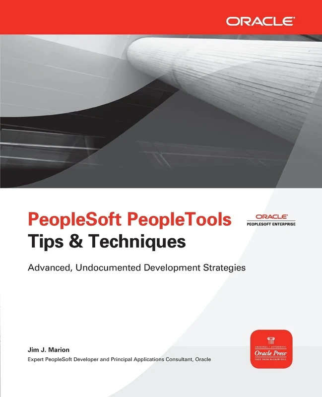 PeopleSoft PeopleTools Tips & Techniques (Oracle Press) - Image 1