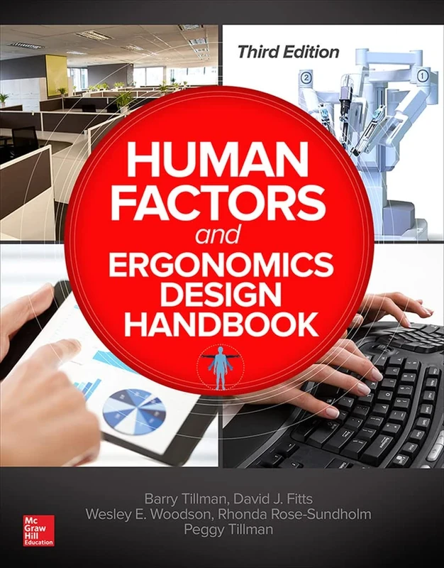 Human Factors and Ergonomics Design Handbook, Third Edition (MECHANICAL ENGINEERING)