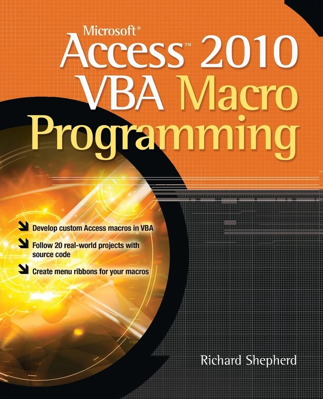 Microsoft Access 2010 Vba Macro Programming (PROGRAMMING & WEB DEV - OMG)