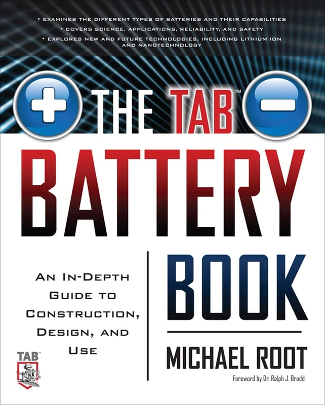 The Tab Battery Book: An In-Depth Guide to Construction, Design, and Use (ELECTRONICS)