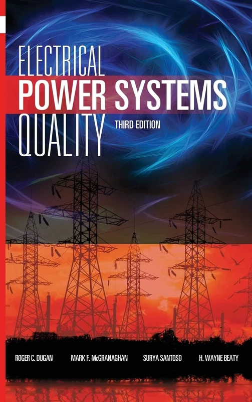 Electrical Power Systems Quality, Third Edition (ELECTRONICS)
