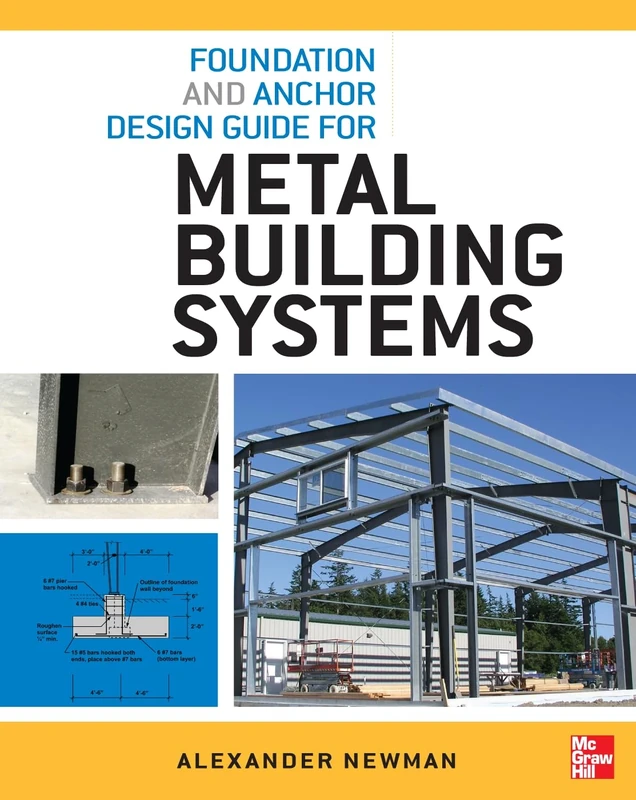 Foundation and Anchor Design Guide for Metal Building Systems (P/L CUSTOM SCORING SURVEY)