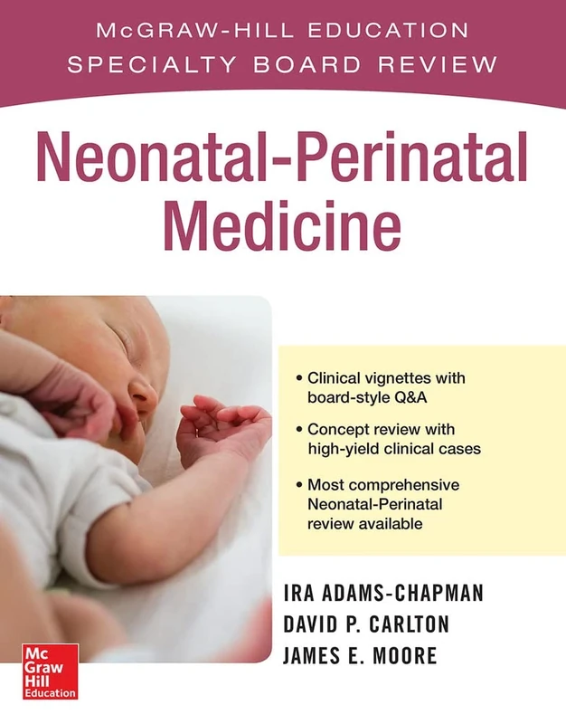 McGraw-Hill Specialty Board Review Neonatal-Perinatal Medicine: 1 (PEDIATRICS)
