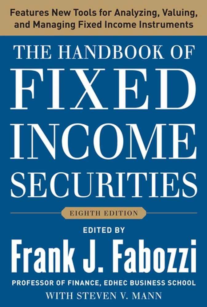 The Handbook of Fixed Income Securities, Eighth Edition (PROFESSIONAL FINANCE & INVESTM)