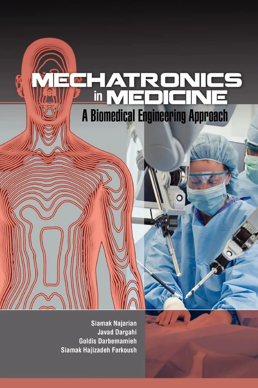 McGraw-Hill Mechatronics in Medicine - Biomedical Engineering
