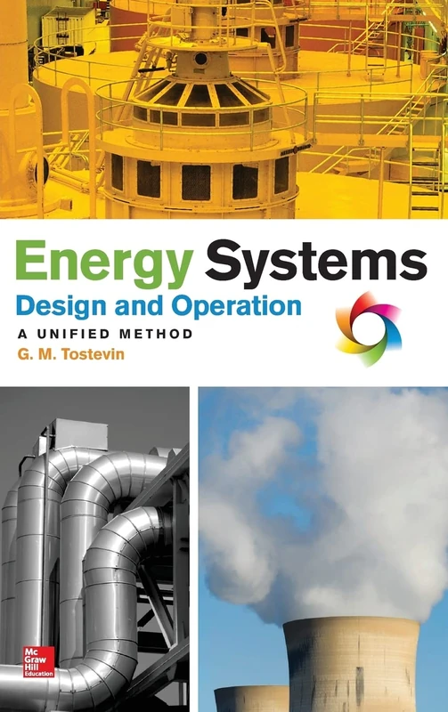 Energy Systems Design and Operation: A Unified Method (MECHANICAL ENGINEERING)